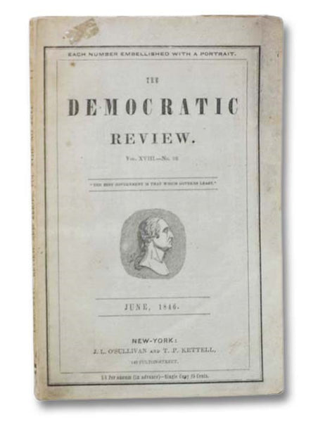 The Democratic Review, Vol. XVIII, No. 96, June, 1846