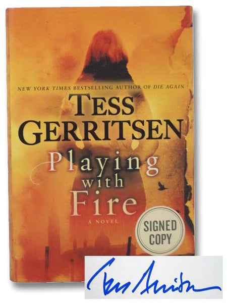 Playing with Fire: A Novel