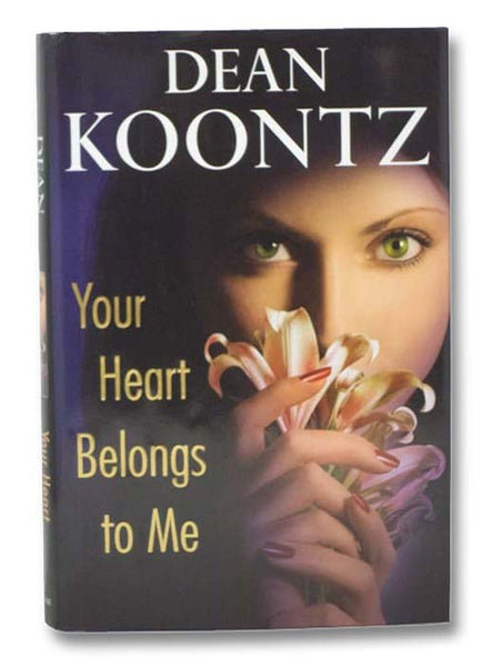 Your Heart Belongs To Me: A Novel