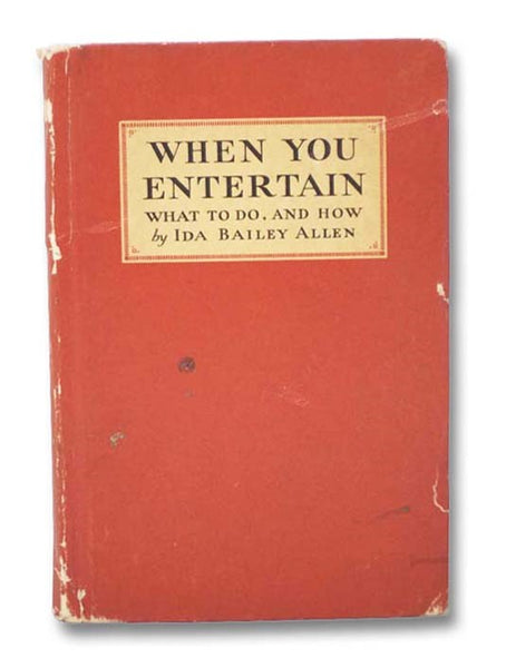 When You Entertain: What To Do, and How
