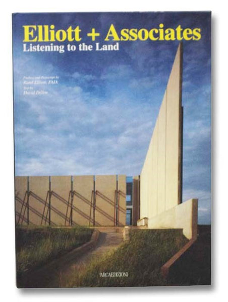 Elliott + Associates: Listening to the Land