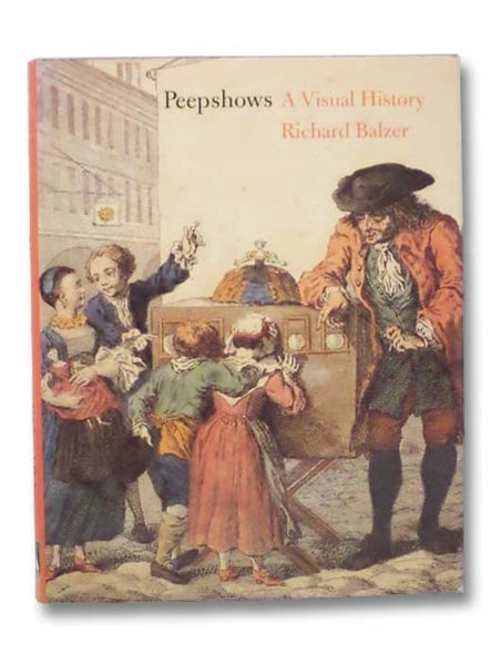 Peepshows: A Visual History