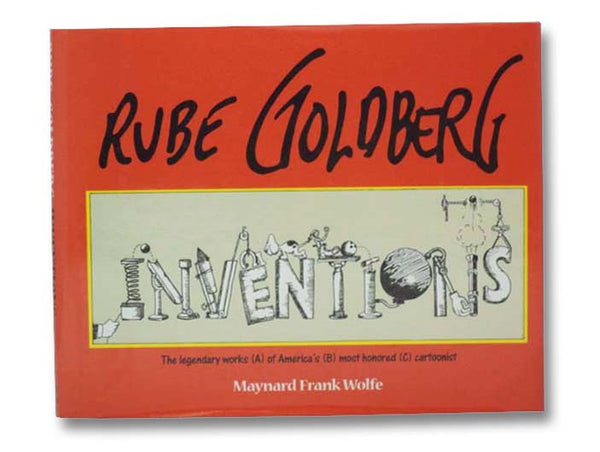 Rube Goldberg: Inventions!