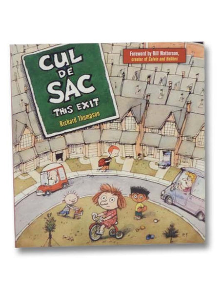 Cul De Sac: This Exit