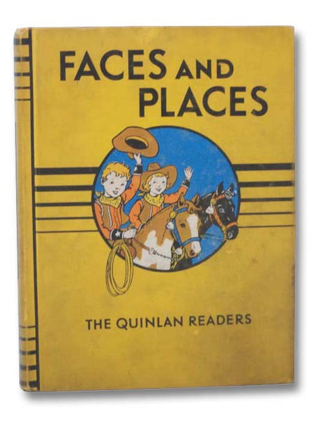 Faces and Places: A Second Reader (The Quinlan Readers Basal Series)