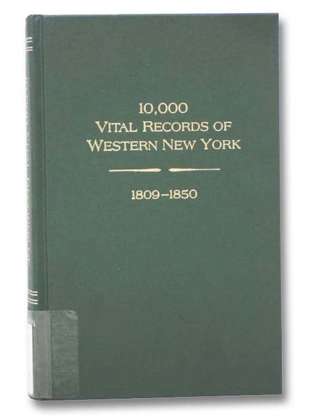 10,000 Vital Records of Western New York, 1809-1850
