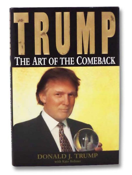 Trump: The Art of the Comeback