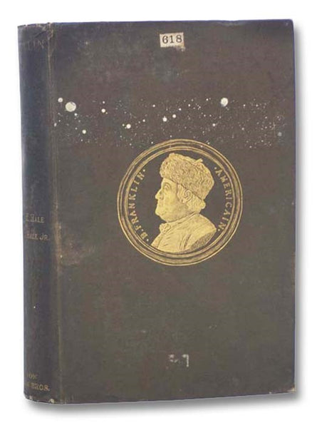 Franklin in France. from Original Documents, Most of Which Are Now Published for the First Time.