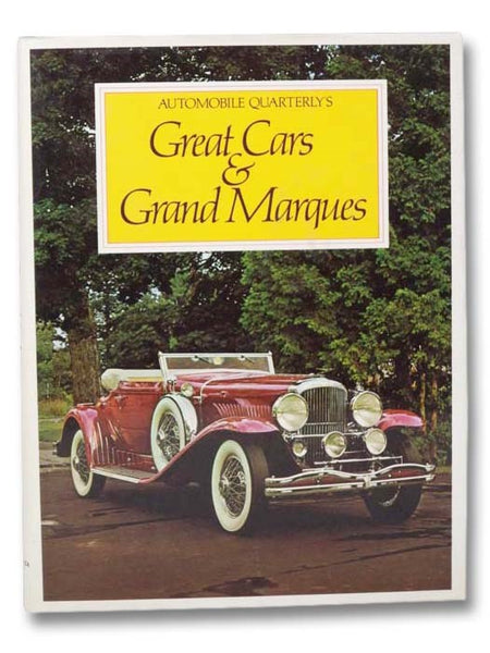 Automobile Quarterly's Great Cars and Grand Marques