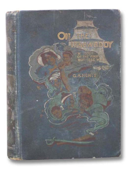On the Irrawaddy: A Story of the First Burmese War