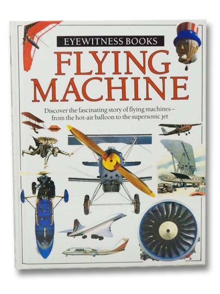 Flying Machine (DK Eyewitness Books)