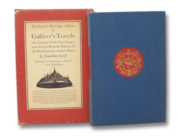 The Junior Heritage Edition of Gulliver's Travels: An Account of the Four Voyages into Several Remote Nations of the World
