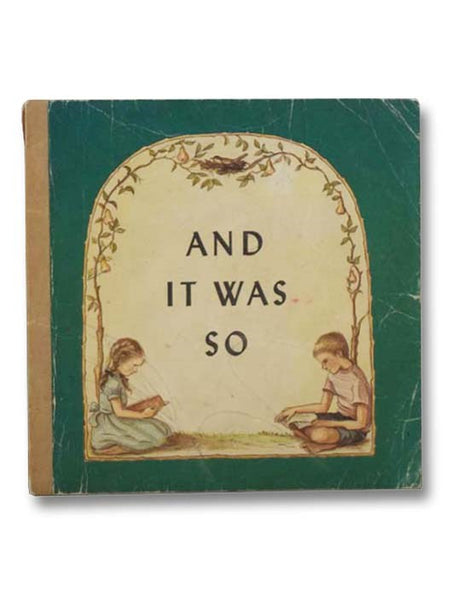 And It Was So