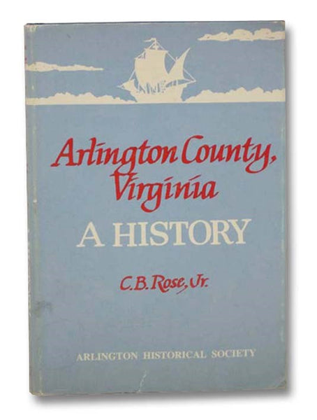 Arlington County, Virginia: A History