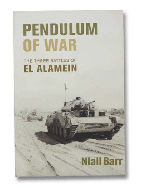Pendulum of War: The Three Battles of El Alamein