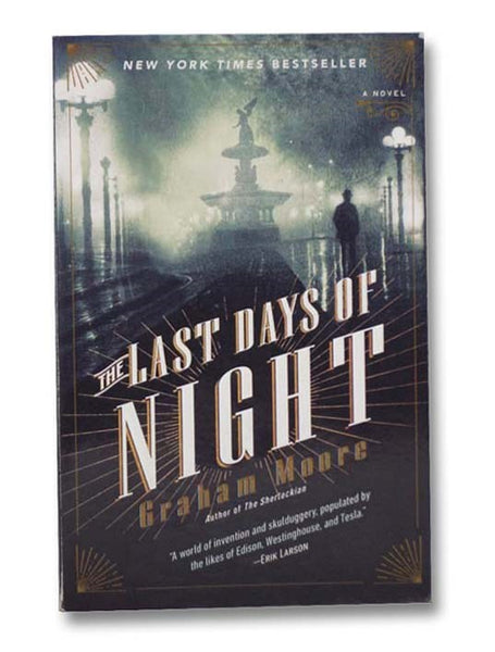 The Last Days of Night: A Novel