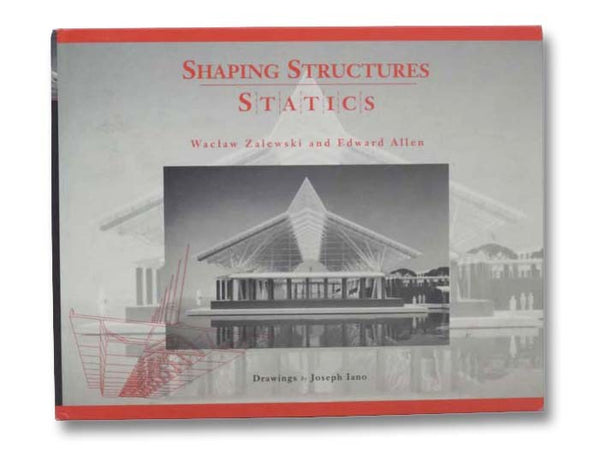 Shaping Structures: Statics (Simplified Design Guides)