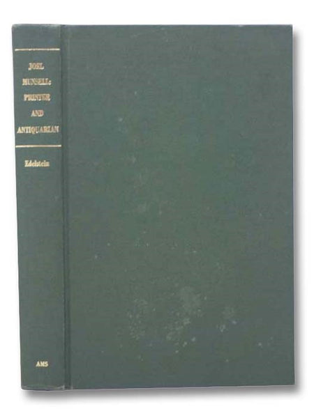 Joel Munsell: Printer and Antiquarian