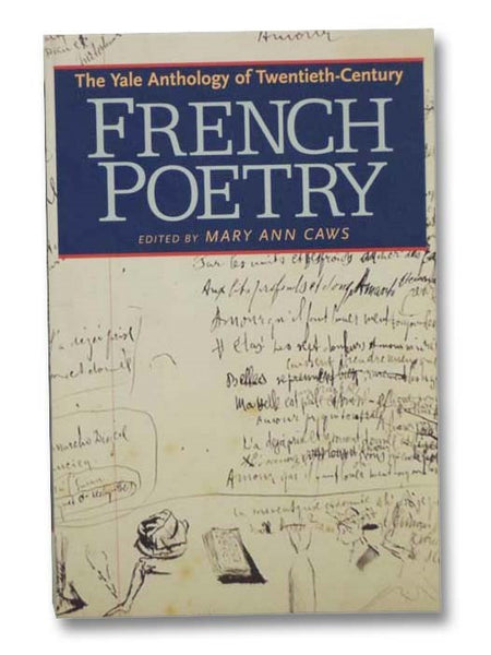 The Yale Anthology of Twentieth-Century French Poetry