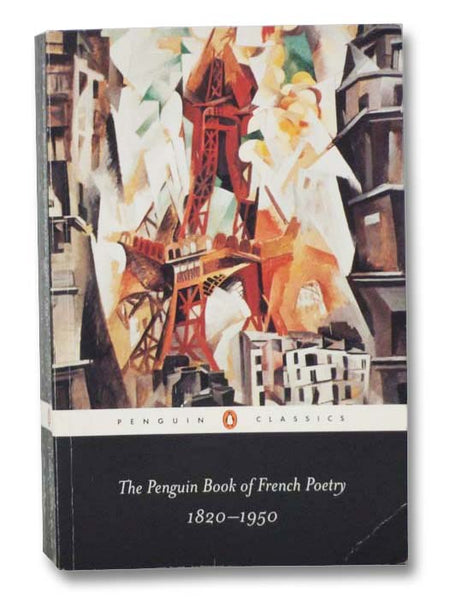 The Penguin Book of French Poetry: 1820-1950