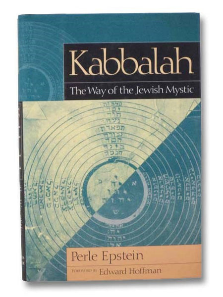 Kabbalah the Way of the Jewish Mystic