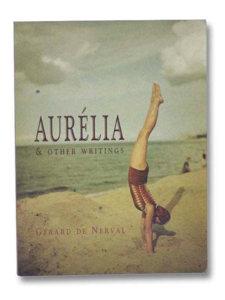 Aurelia & Other Writings
