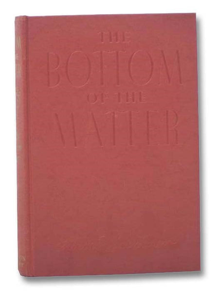 The Bottom of the Matter