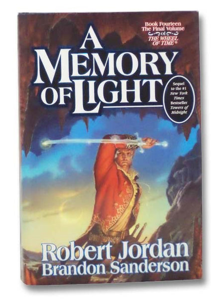 A Memory of Light (The Wheel of Time Book Fourteen [14])