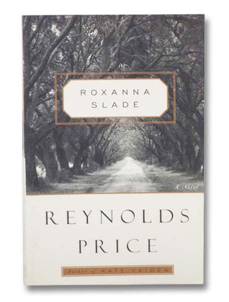 Roxanna Slade: A Novel