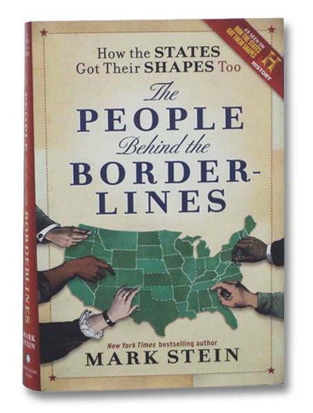 How the States Got Their Shapes Too: The People Behind the Borderlines