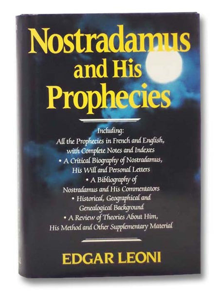 Nostradamus and His Prophecies [DUAL TEXT - FRENCH AND ENGLISH]