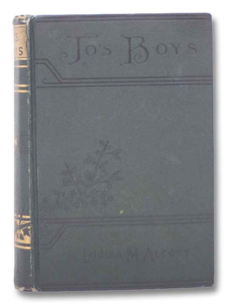 Jo's Boys, and How They Turned Out. A Sequel to "Little Men"