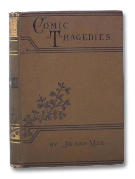 Comic Tragedies