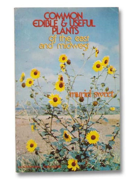 Common Edible & Useful Plants of the East and Midwest