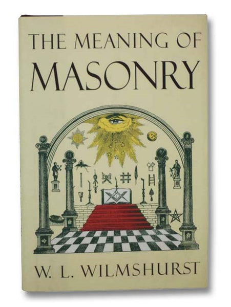 The Meaning of Masonry
