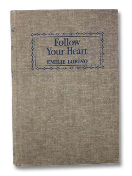 Follow Your Heart