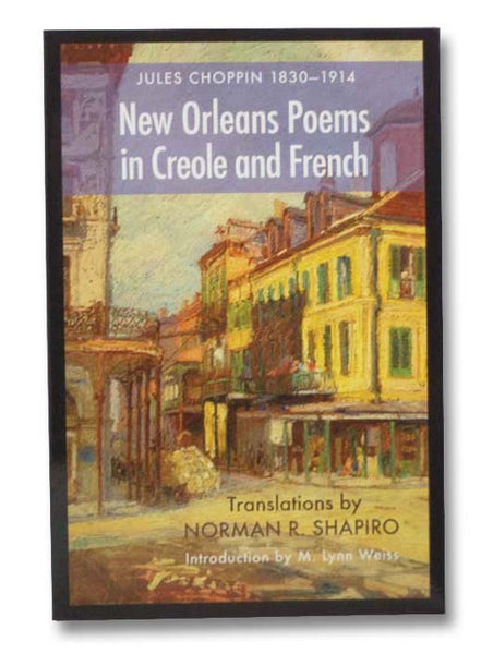 New Orleans Poems in Creole and French: Jules Choppin 1830-1914