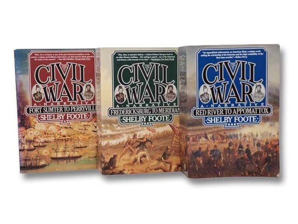 The Civil War: A Narrative, in Three Volumes: Fort Sumter to Perryville; Fredericksburg to Meridian; Red River to Appomattox