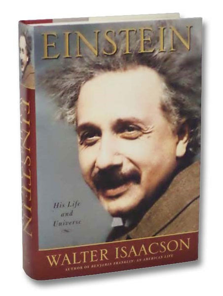 Einstein: His Life and Universe