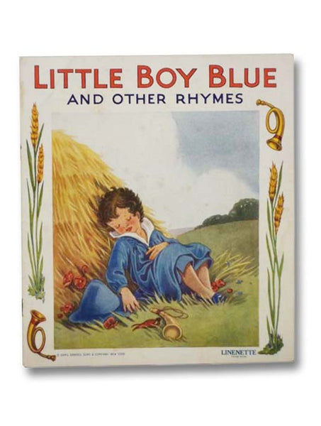 Little Boy Blue and Other Rhymes (Linenette Series, No. 472)