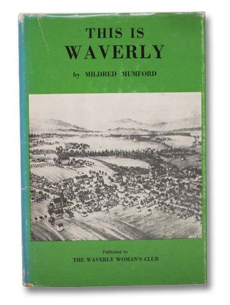 This is Waverly, 1800-1954