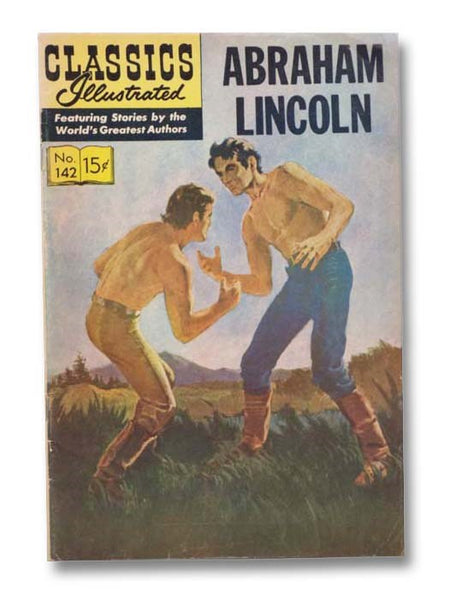 Abraham Lincoln (Classics Illustrated, No. 142)