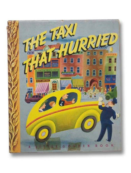 The Taxi That Hurried (A Little Golden Book)
