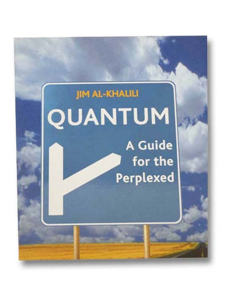 Quantum: A Guide for the Perplexed