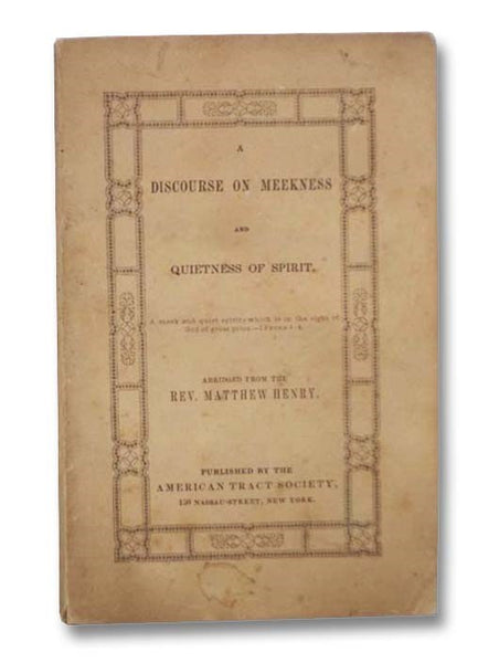 A Discourse on Meekness and Quietness of Spirit