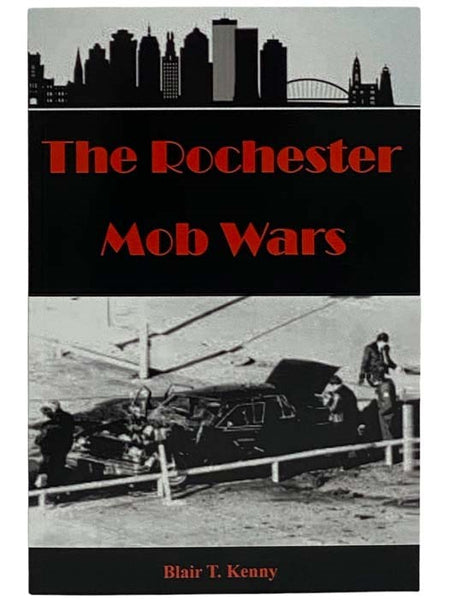 The Rochester Mob Wars