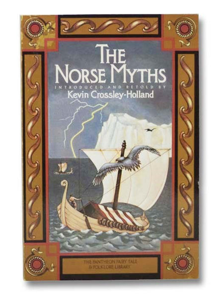 The Norse Myths (The Pantheon Fairy Tale & Folklore Library)