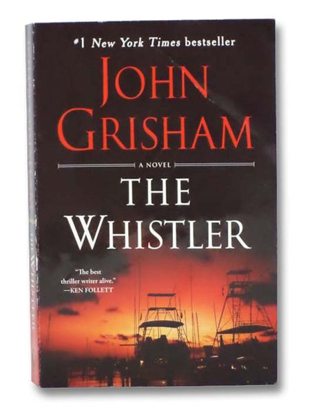 The Whistler: A Novel