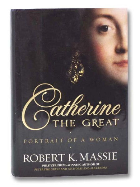 Catherine the Great: Portrait of a Woman