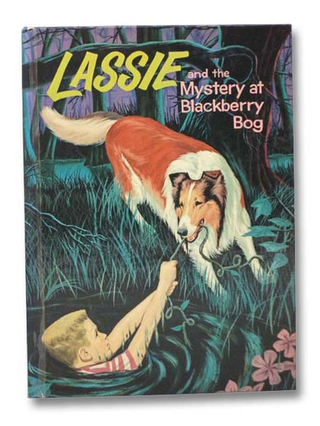 Lassie and the Mystery at Blackberry Bog (Authorized TV Adventure, 1509)